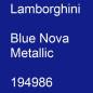 Preview: Lamborghini, Blue Nova Metallic, 194986.